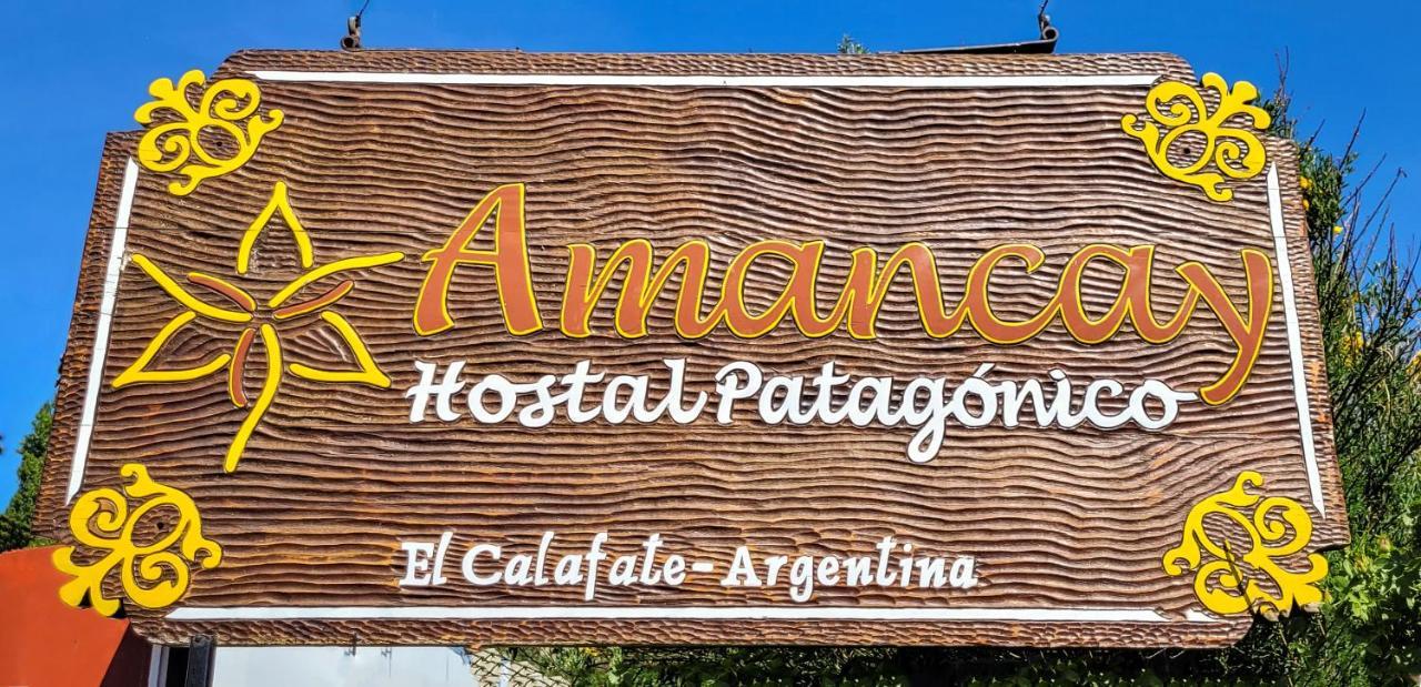 Hotel Amancay Hostal Patagonico El Calafate Exterior foto